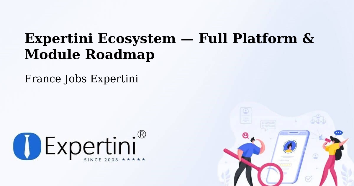 Expertini Ecosystem — Full Platform & Module Roadmap – Nancy