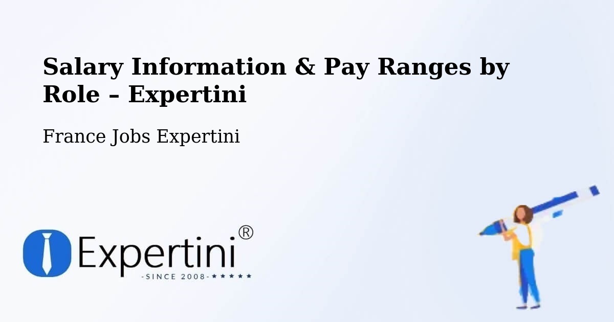 Salary Information & Pay Ranges – Nancy - Nancy, France Jobs Expertini